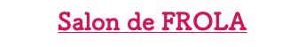Salon de FROLA
