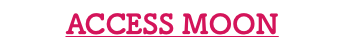 ACCESS MOON