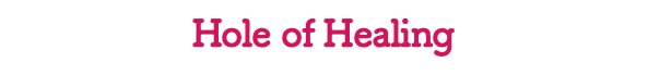 Hole of Healing